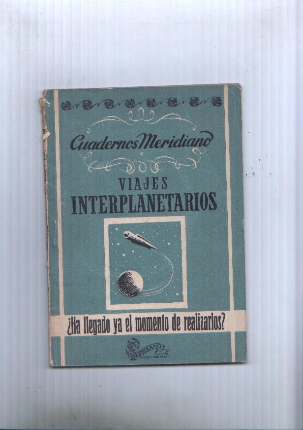Cuadernos meridiano: Viajes interplanetarios