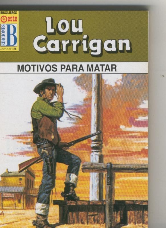 Leyendas del oeste: Motivos para matar