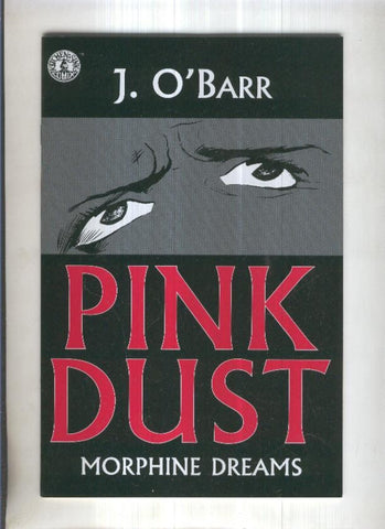 PINK DUST: Morphine Drams - One-shot  (Kitchen Sink 1998)