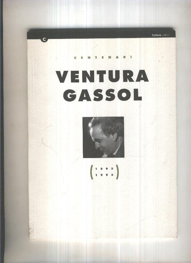 Centenari Ventura Gassol ( 1883-1993 )