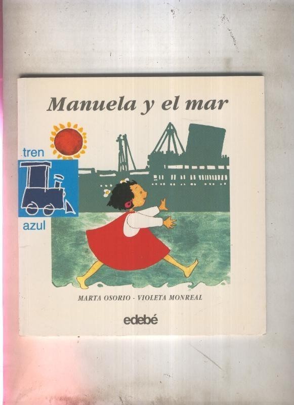 Tren azul numero 17: Manuela y el mar