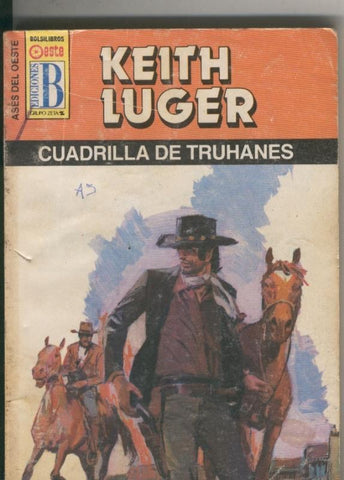 Ases del Oeste numero 211: Cuadrilla de truhanes (algo aviejada)