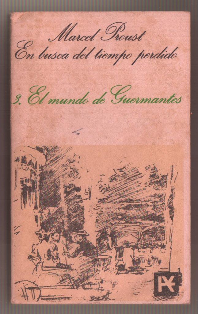 El libro de bolsillo numero 40: En busca del tiempo perdido. El mundo de Guermantes