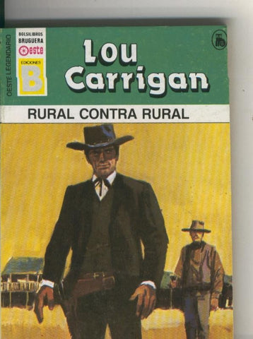 Oeste legendario: Rural contra rural