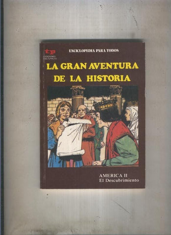 La Gran aventura de la historia numero 34: America II: El descubrimiento