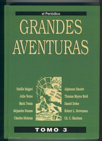 Grandes Aventuras tomo tercero: Drama en el pacifico, Las indias negras, Cabezahueca Wilson,