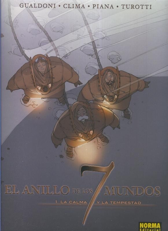 El anillo de los 7 mundos volumen 01: La calma y la tempestad