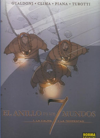 El anillo de los 7 mundos volumen 01: La calma y la tempestad
