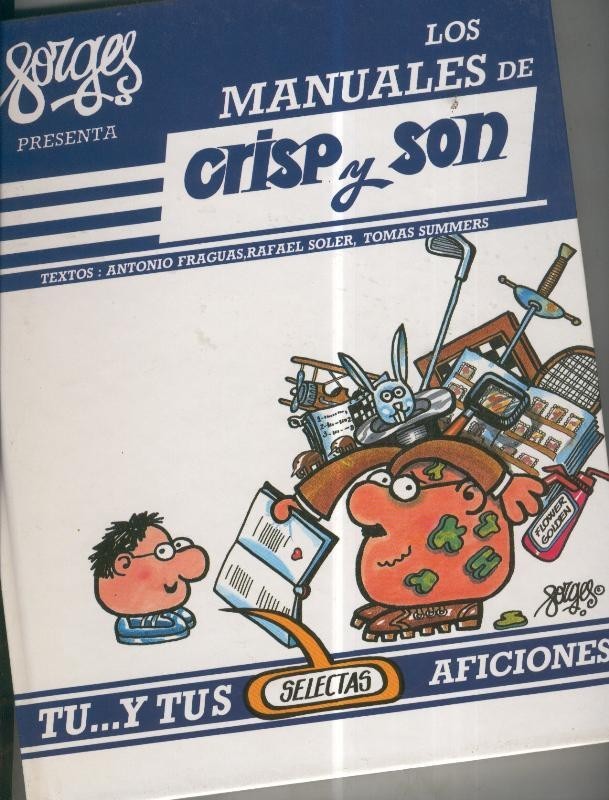 Los manuales de Crisp y Son volumen 08: Tu..y tus selectas aficiones