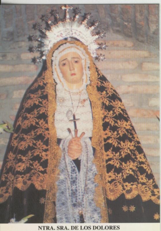 Postal 008967: Virgen Ntra Sra de los Dolores, patrona de Fonelas, Granada
