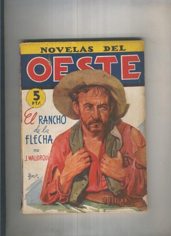 Novelas del Oeste 17: El rancho de la flecha