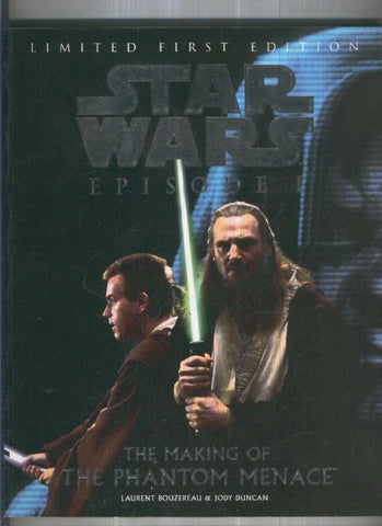 STAR WARS EPISODE I - The Making of the Phantom Menace (Ebury Press)