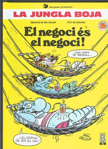 La jungla boja numero 2: el negoci es el negoci