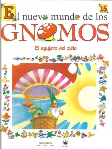 El nuevo mundo de los Gnomos numero 15: El agujero del cielo
