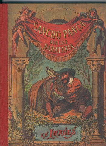 Sancho Pança sur l,ile Barataria en images