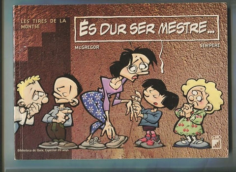 Les tires de la Montse: es dur ser mestre