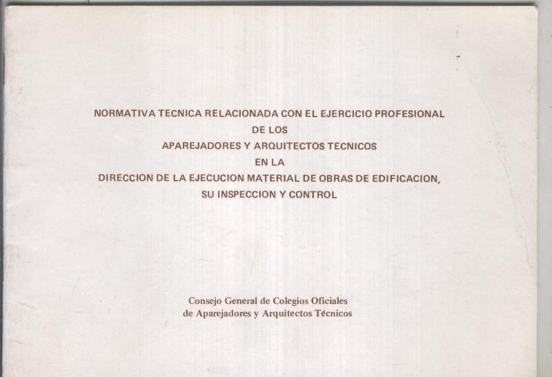 Normativa Tecnica Aparejadores y Arquitectos Tecnicos