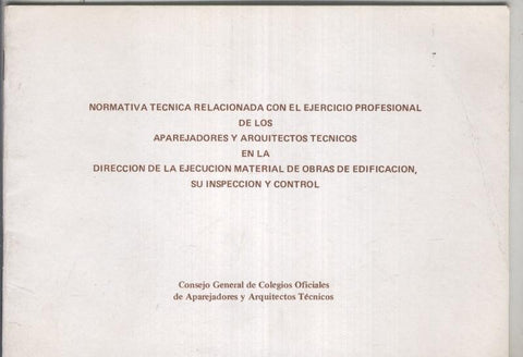 Normativa Tecnica Aparejadores y Arquitectos Tecnicos