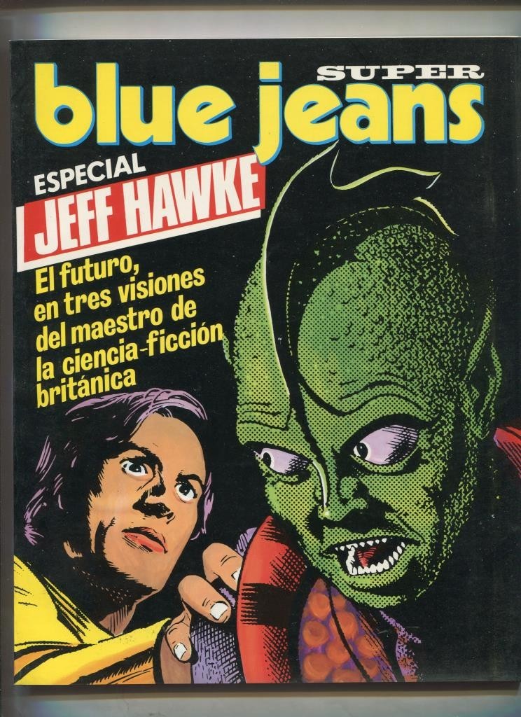 Blue Jeans numero 28. Jeff Hawke por Sidney Jordan (numero especial)