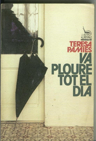 Va ploure tot el dia
