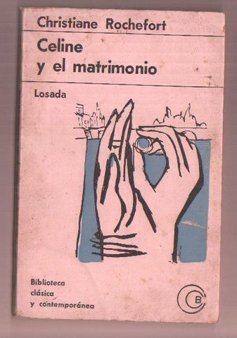 Celine y el matrimonio