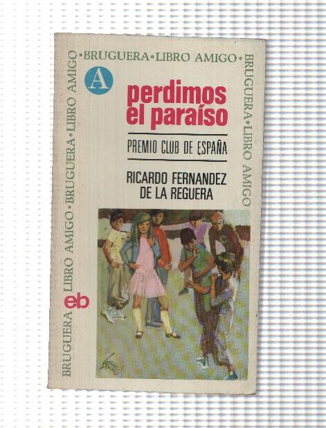 Libro amigo numero 047: Perdimos el paraiso