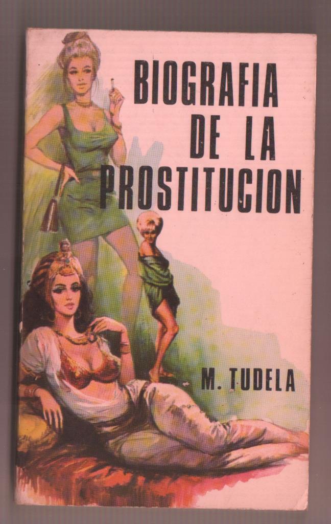 Biografia de la prostitucion