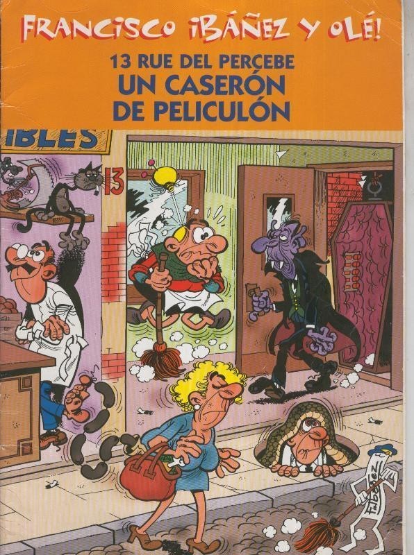 Francisco Ibañez y Ole: 13 rue del percebe: un caseron de peliculon