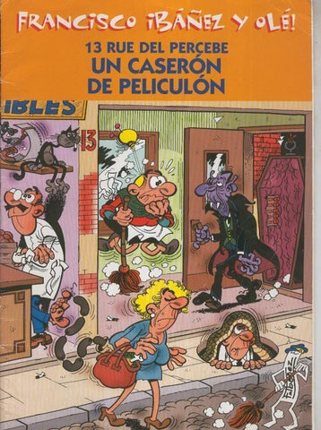 Francisco Ibañez y Ole: 13 rue del percebe: un caseron de peliculon