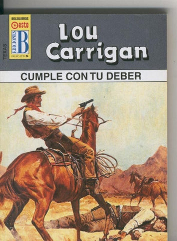 Texas numero 18: Cumple con tu deber