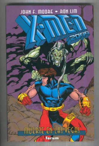 X-MEN 2099: MUERTE EN LAS VEGAS (TPB Forum 1996)