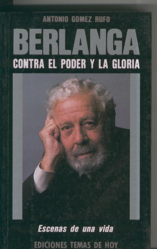 Berlanga, contra el poder y la gloria