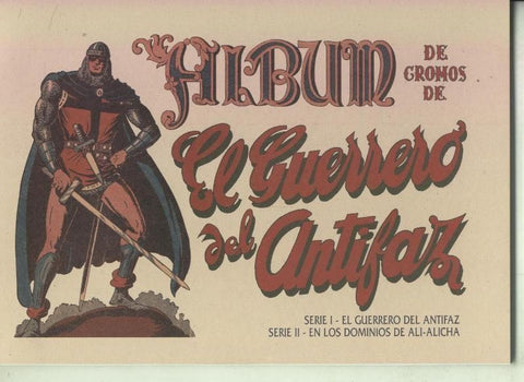 El Guerrero del Antifaz album de cromos facsimil series I y II: En los dominios de Ali-Alicha