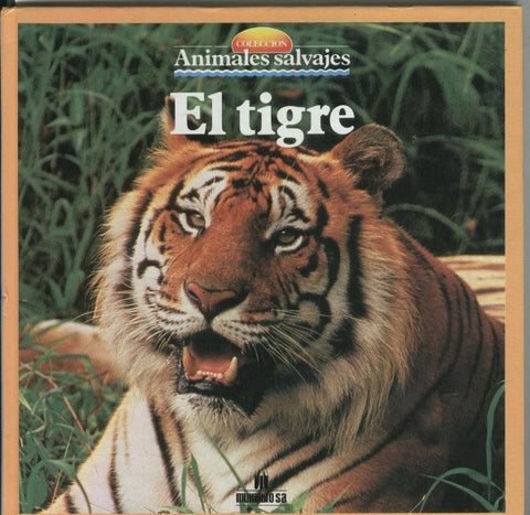 Animales salvajes: El tigre