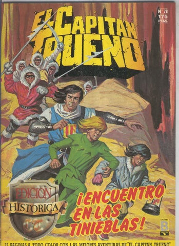 El Capitan Trueno edicion historica numero 078:Encuentro en las tinieblas