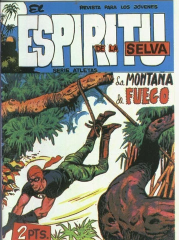 Facsimil: El Espiritu de la Selva numero 49: La montaña de fuego