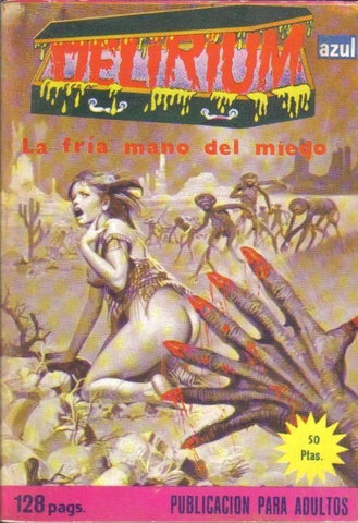 Delirium numero 27: La fria mano del miedo