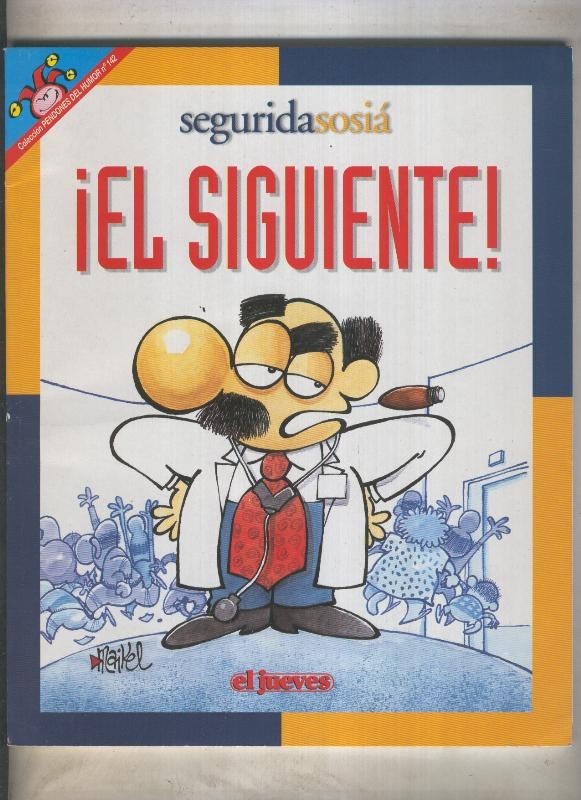 Pendones del humor numero 142: Seguridadsocia: el siguiente