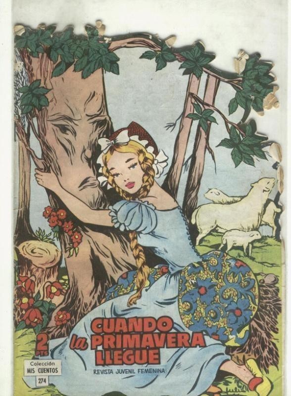 Mis Cuentos numero 274: Cuando la primavera llegue