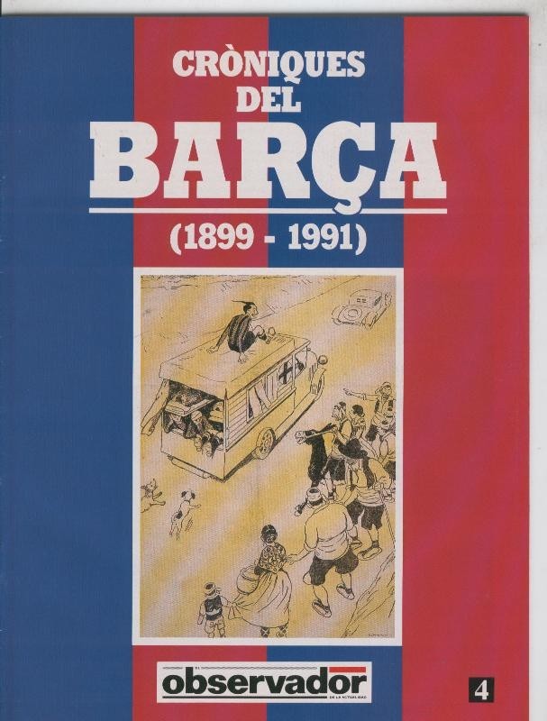 Croniques del Barca 1899-1991, fasciculo 04