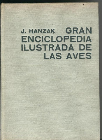 Gran enciclopedia ilustrada de las aves