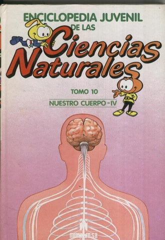 Enciclopedia Juvenil de las Ciencias Naturales tomo 10: Nuestro cuerpo - IV