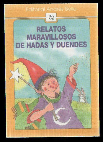 Relatos maravillosos de Hadas y duendes