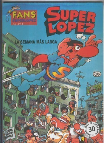 Fans Superlopez numero 06:  La semana mas larga