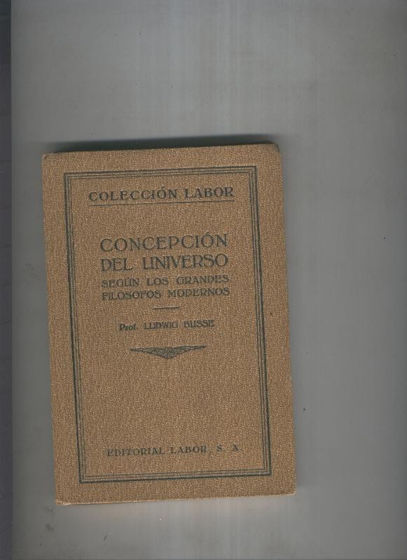 Concepcion del Universo segun los grandes filosofos modernos