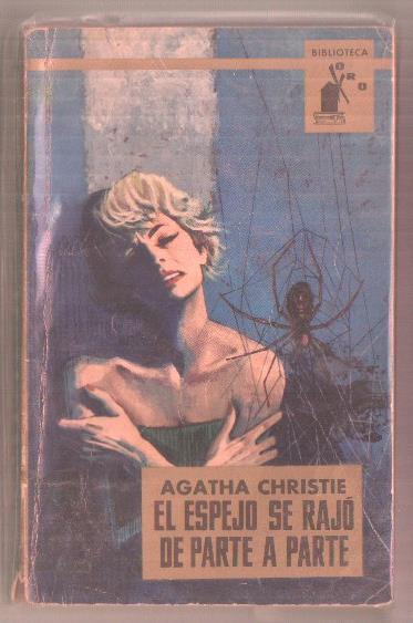 Biblioteca Oro numero 466: El espejo se rajo de parte a parte