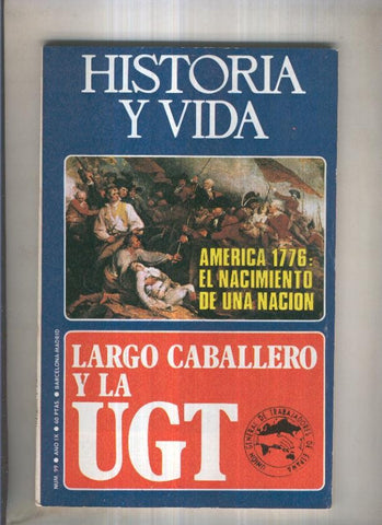 Historia y Vida revista numero 099: America 1776 el nacimiento de una nacion