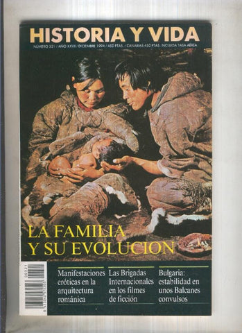 Historia y Vida revista numero 321: La familia y su evolucion