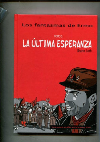 Los fantasmas de Ermo volumen 3: La ultima esperanza