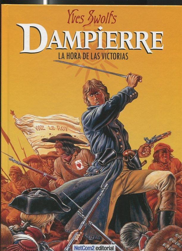 Dampierre volumen 1: La hora de las victorias